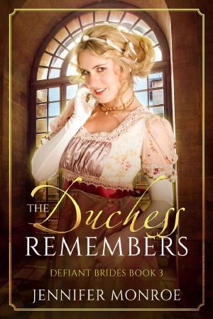 [Defiant Brides 03] • The Duchess Remembers